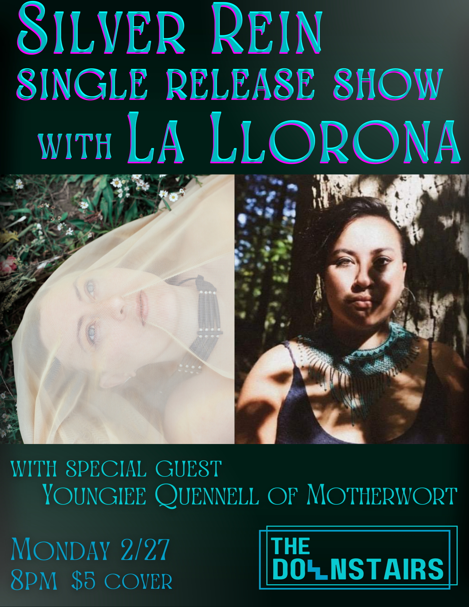 Silver Rein Single Release Show w/ La Llorona
