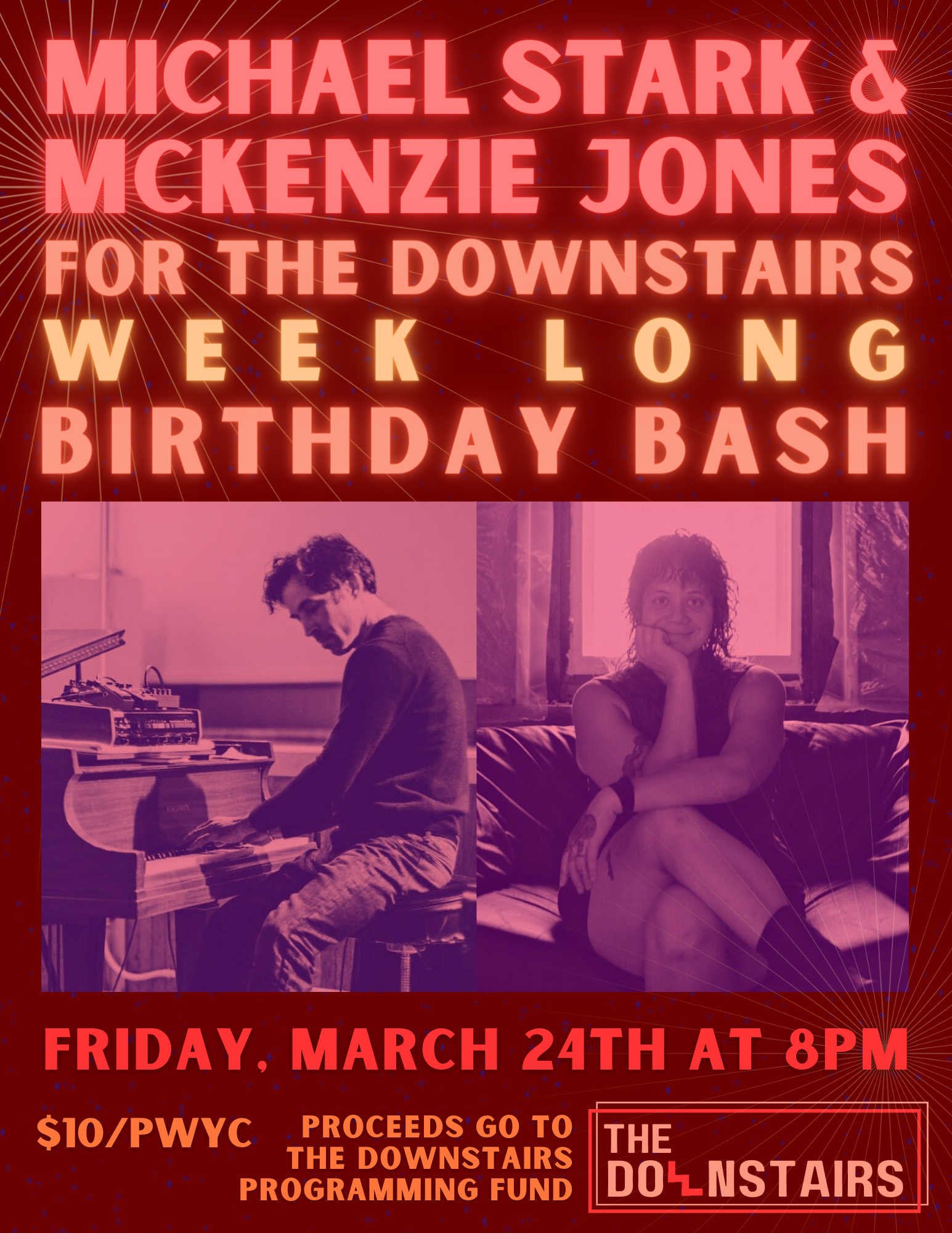 Michael Stark & McKenzie Jones for The Downstairs Week Long Birthday Bash!
