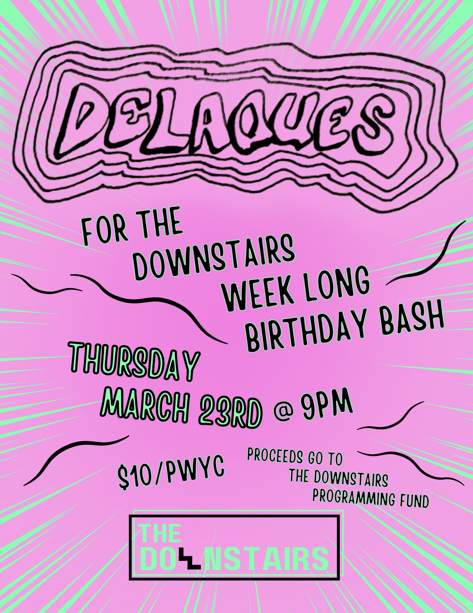 Delaques for Downstairs Birthday Bash