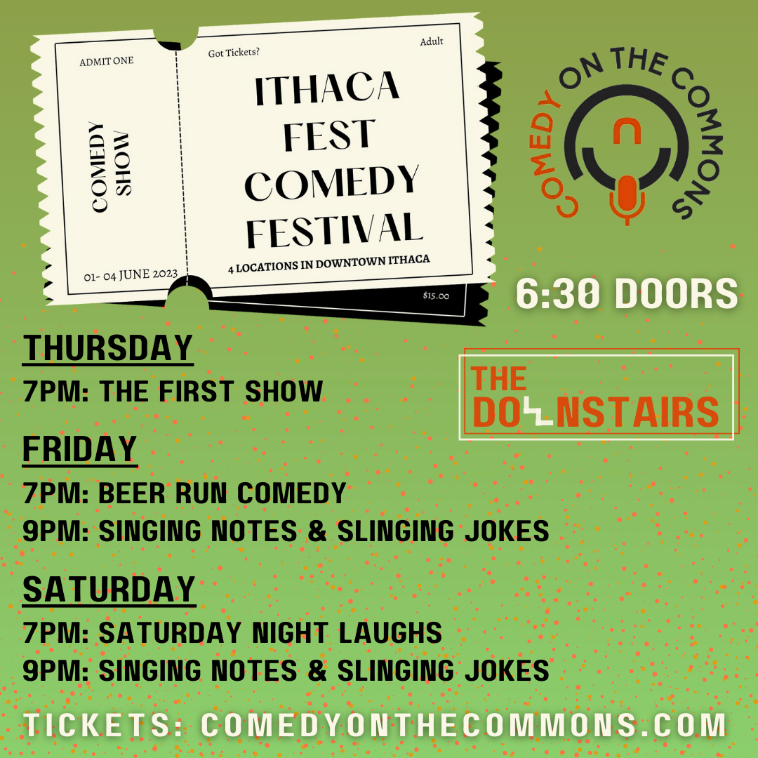 Comedy On the Commons Presents! Ithaca Festival Comedy Festival