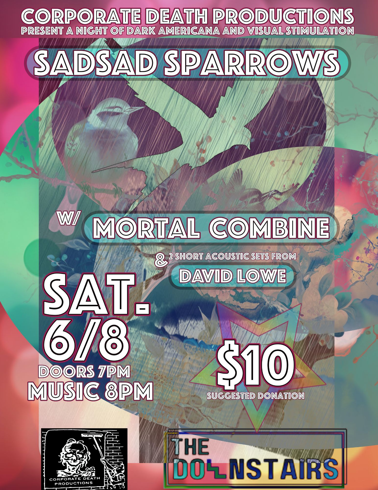 SadSad Sparrows w/ Mortal Combine & David Lowe