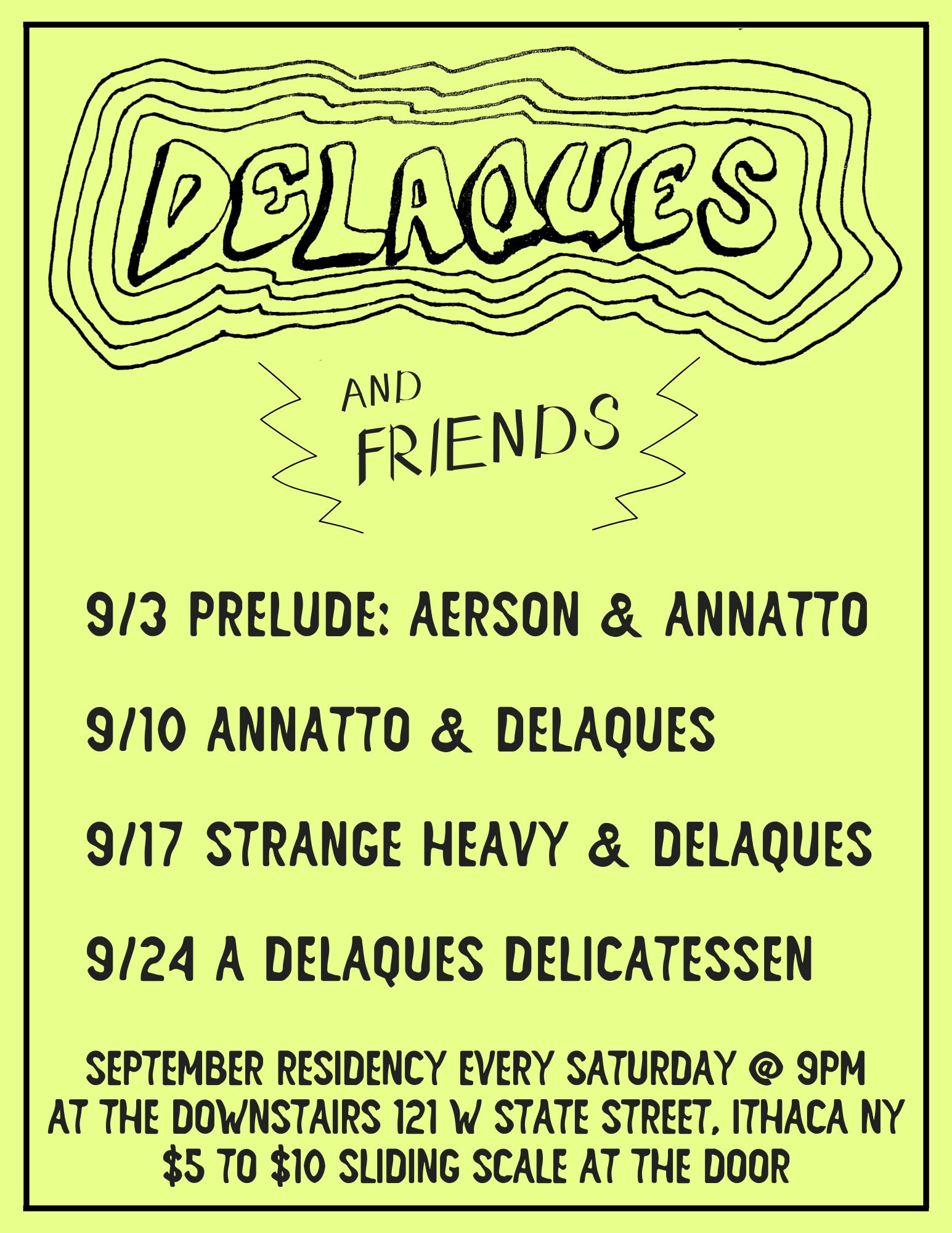 Delaques & Friends September Residency