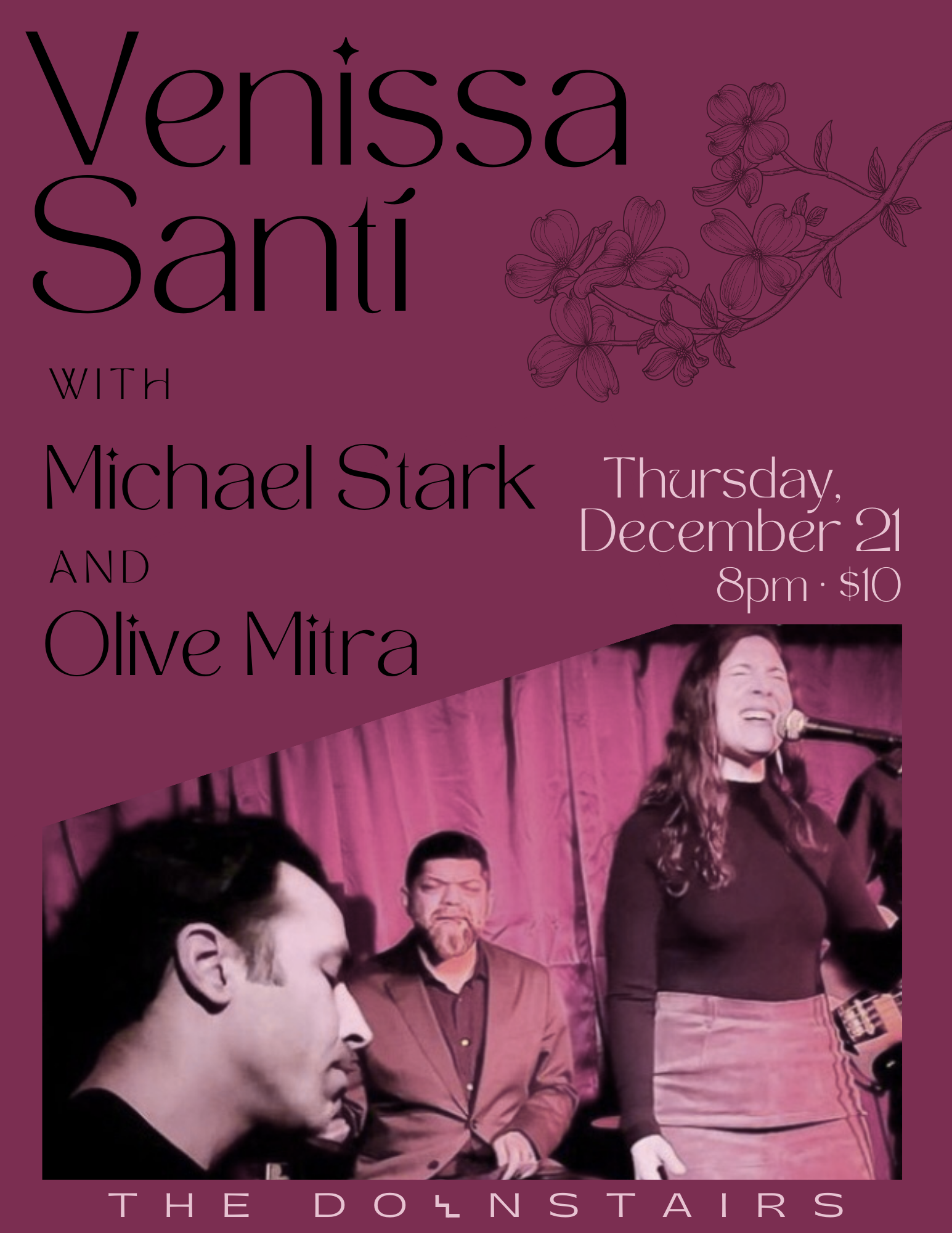 Venissa Santí w/ Michael Stark & Olive Mitra