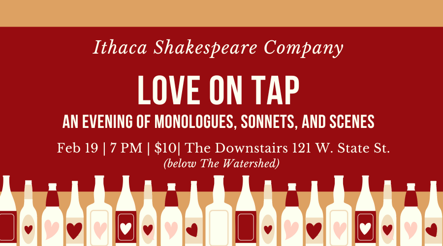 Love on tap: An evening of Shakespeare monologues, sonnets, and scenes