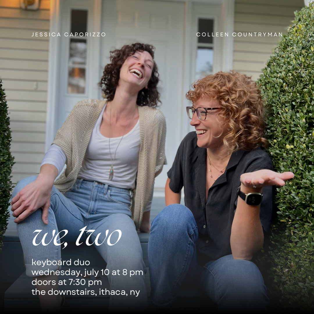 We, Too: Jessica Caporizzo & Colleen Countryman