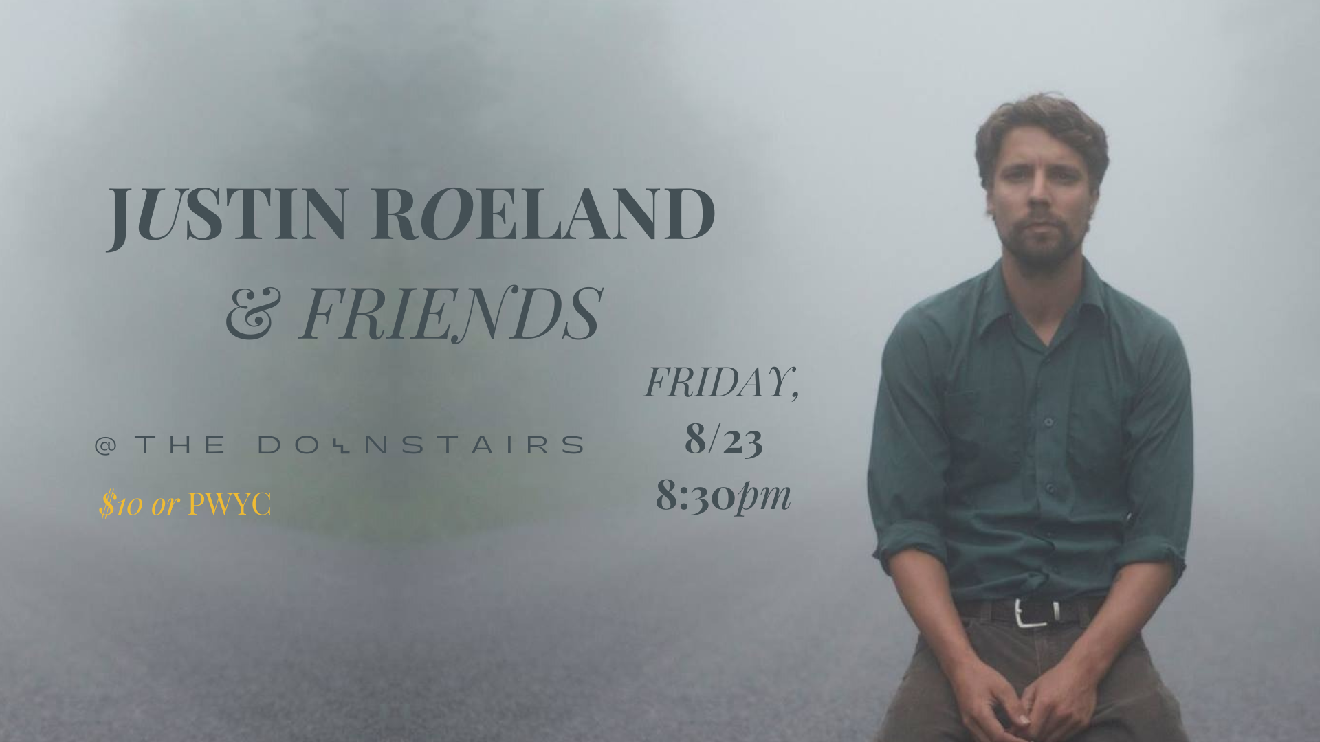 Justin Roeland & Friends