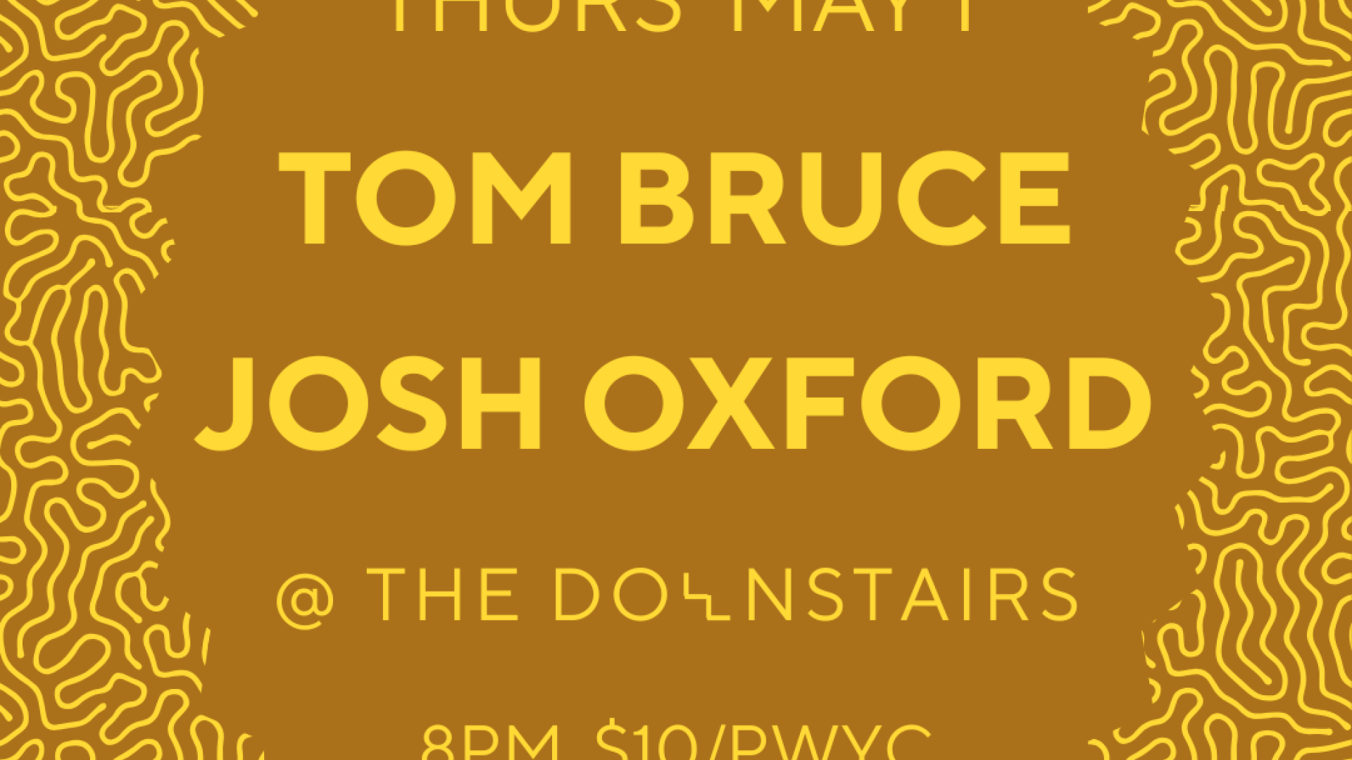 Tom Bruce & Josh Oxford